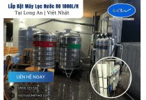 Lắp Đặt Máy Lọc Nước RO 1000L/H Tại Long An | Việt Nhật