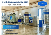Dự án Lắp đặt nhà máy nước ion kiềm 3000L/h tại Thái Bình