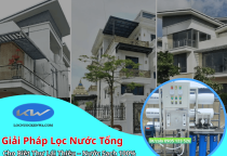 Giải Pháp Lọc Nước Tổng Cho Biệt Thự Lái Thiêu – Nước Sạch 100%