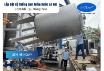 Lắp Đặt Hệ Thống Làm Mềm Nước Lò Hơi 25m3/h Tại Đồng Nai