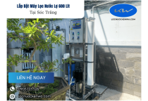 Lắp Đặt Máy Lọc Nước Lợ 600 Lít Tại Sóc Trăng
