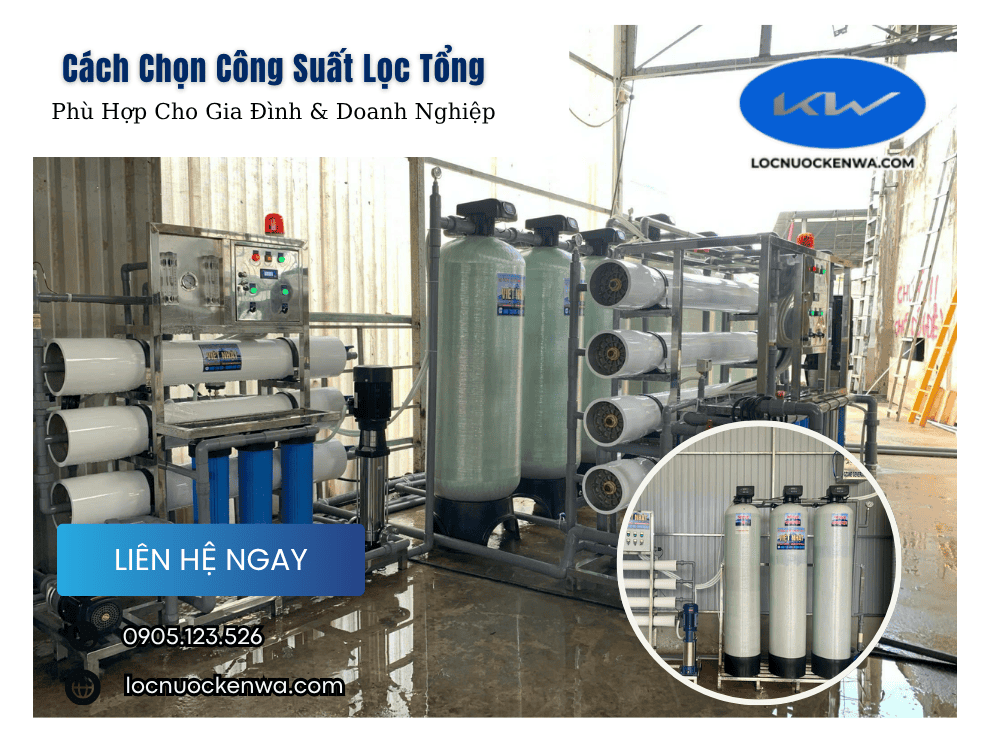 Cách Chọn Công Suất Lọc Tổng