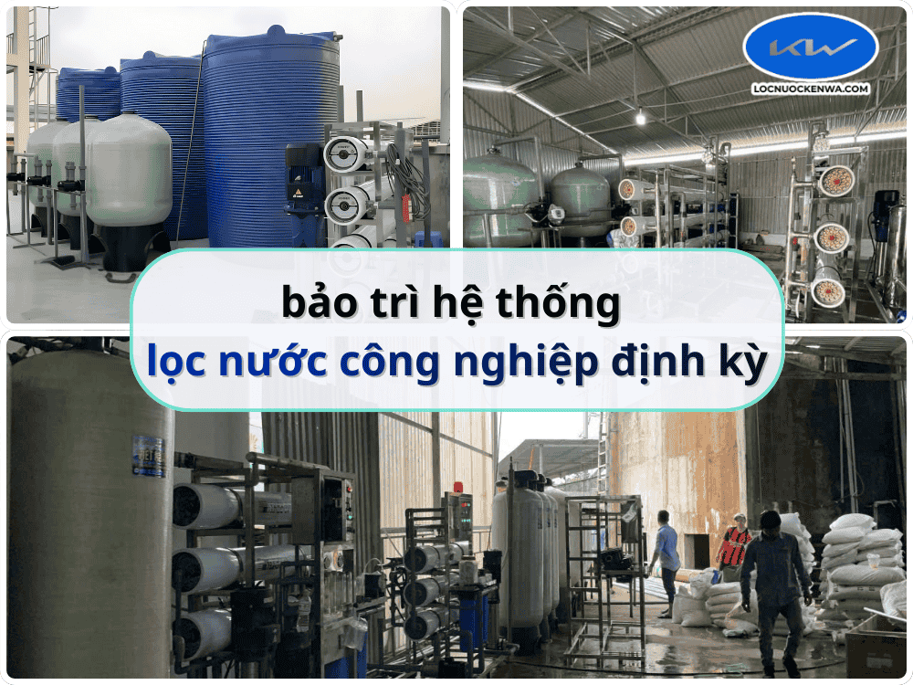 bảo trì hệ thống lọc nước công nghiệp định kỳ
