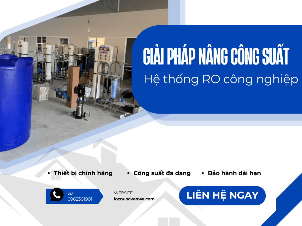 Giải pháp nâng công suất hệ thống RO công nghiệp