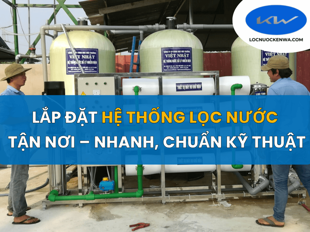 Lắp Đặt Hệ Thống Lọc Nước