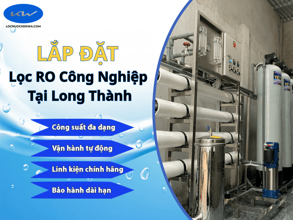 Lắp Đặt Lọc RO Công Nghiệp Tại Long Thành