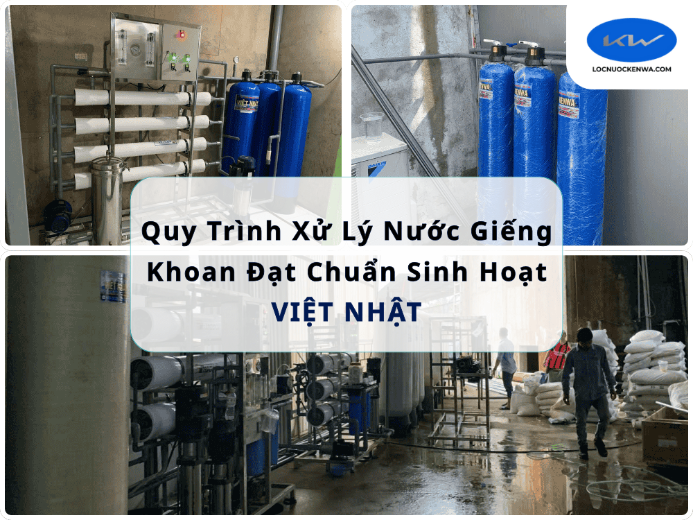 Quy Trình Xử Lý Nước Giếng Khoan Đạt Chuẩn Sinh Hoạt 