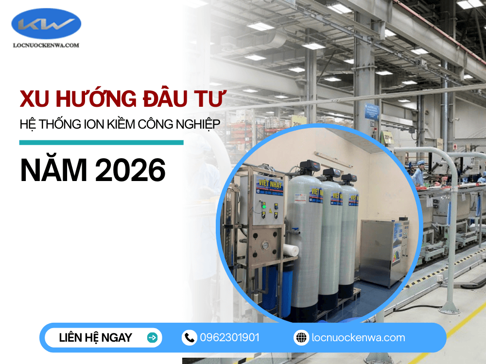 hệ thống ion kiềm công nghiệp năm 2026 (2)