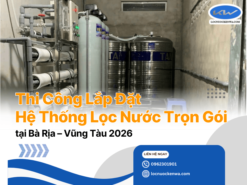lắp đặt hệ thống lọc nước trọn gói tại Bà Rịa